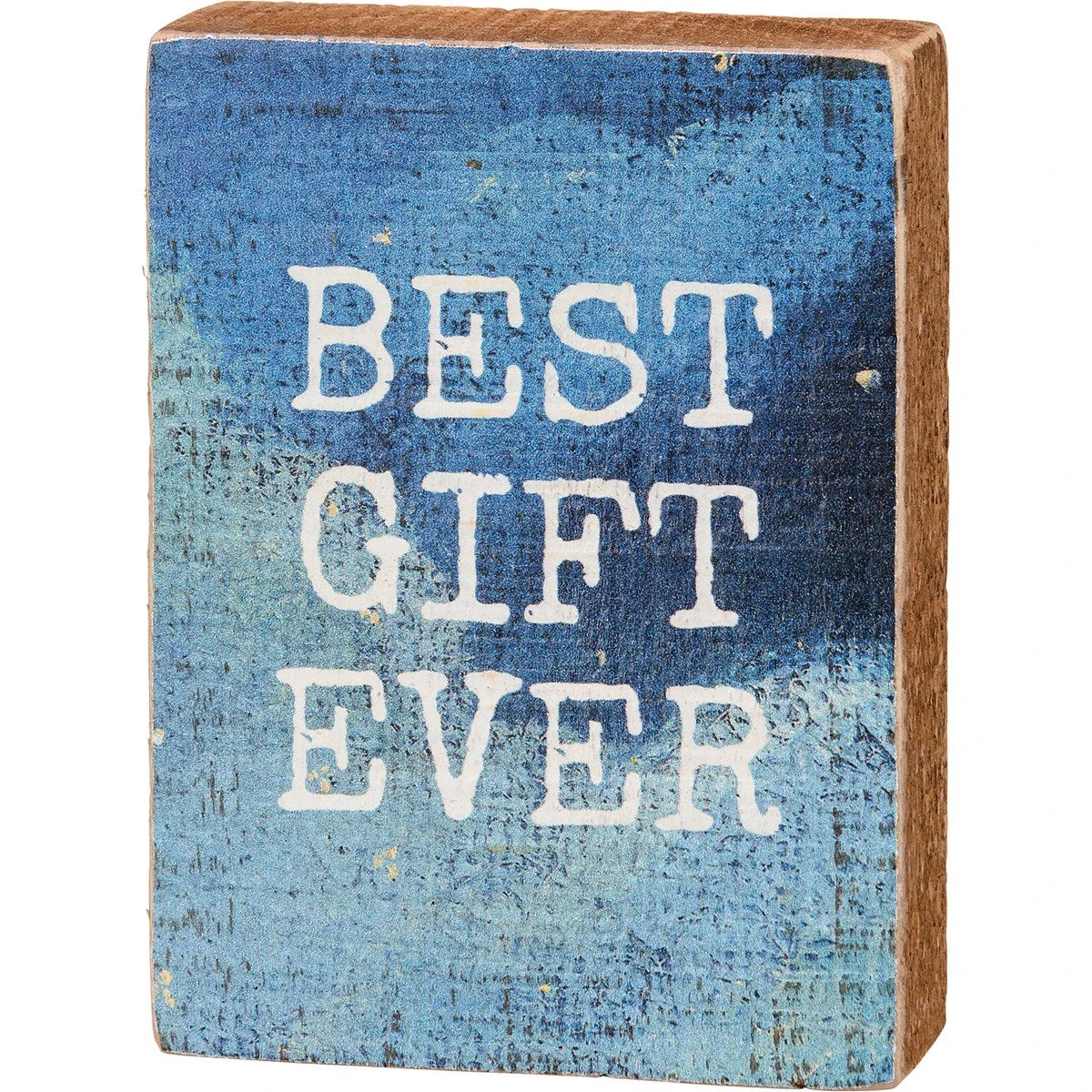 "Best Gift Ever" Block Sign 3 "Best Gift Ever" Block Sign