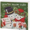 "You're Snow Cute" Snowman Block Sign -Christmas Decoration 115327