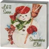 "Let It Snow, Somewhere Else!" Snowman Block Sign -Christmas Decoration 115352