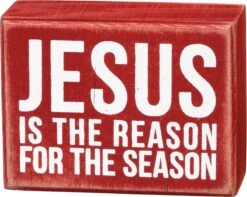 "Jesus Is The Reason For The Season" Box Sign