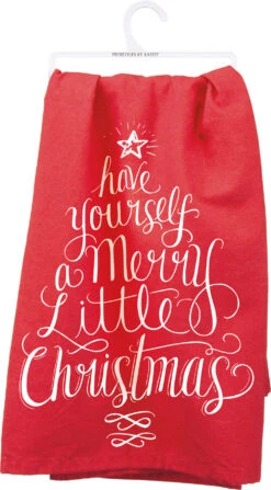 "Have Yourself A Merry Little Christmas" Kitchen Towel