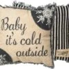 "Baby It's Cold Outside" Christmas Pillow -Christmas Decoration 28209