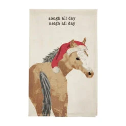 "Sleigh All Day, Neigh All Day" Horse Christmas Kitchen Towel By Mud Pie