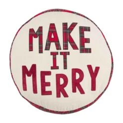 "Make It Merry" Tartan Plaid Round Christmas Pillow By Mud Pie