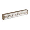 "Reindeer Parking" Wood Block Sign -Christmas Decoration FR 1012 Side2 900x 56625d71 c4a6 46ff 9e36 1183b8751fb0