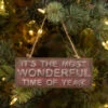 "Most Wonderful Time Of The Year" Metal Ornament -Christmas Decoration H195176 97964